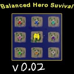 Balanced Hero Survival v0.02
