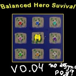 Balanced Hero Survival v0.04