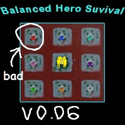 Balanced Hero Survival v0.06