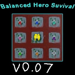 Balanced Hero Survival v0.07