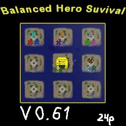 Balanced Hero Survival v0.61 24p